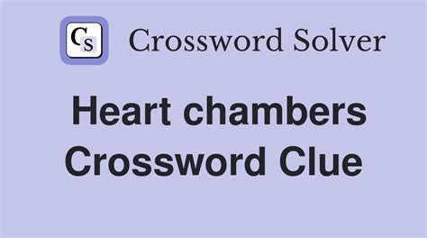 Heart chambers - Crossword Clue Answers - Crossword Solver