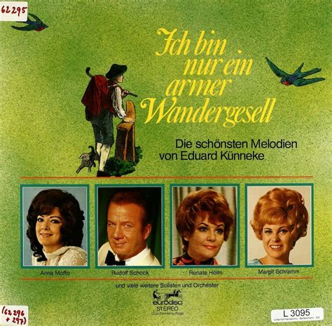 Ich bin nur ein armer Wandergesell. Die schönsten Melodien von Eduard ...