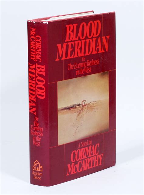 Blood Meridian | CORMAC MCCARTHY