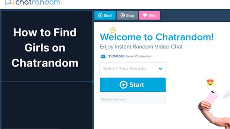 How to Find Girls on Chatrandom: A Comprehensive Guide - Chatib Blog