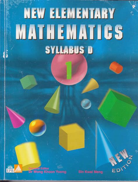New Elementary: Mathematics, Syllabus D, Level 1 : Meng Kwai Sin ...
