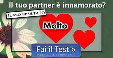 test innamoramento risultato test il tuo partner e innamorato molto test innamoramento risultato test il tuo partner e innamorato molto