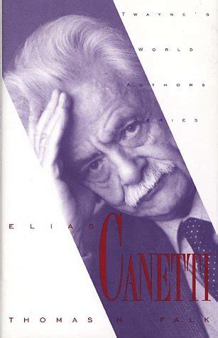 Buy Elias Canetti: Twayne's World Authors, Twas 843 (Twayne's World ...