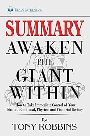 Summary of Awaken the Giant Within: How to Take Immediate Control of ...