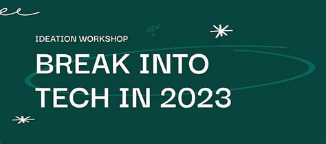 Break Into Tech in 2023: A Blueprint on Career Choices, July 17 2023 ...