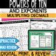 Multiply Decimals by Powers of Ten using Exponents Digital Print and Review