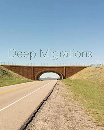Buy Deep Migrations: Documenting Wildlife Movement in Wyoming Book ...