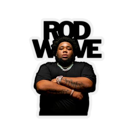 Rod Wave, Rod Wave Merch, Rod Wave Sticker, Rod Wave Fan Merch, Rod ...