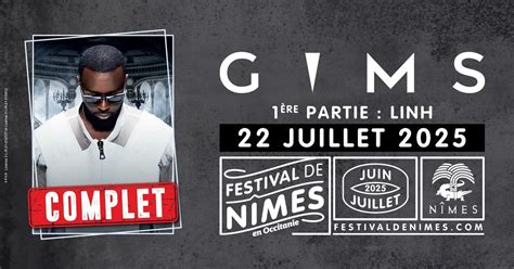 [COMPLET] GIMS + LINH • FESTIVAL DE NÎMES • 22 JUILLET 2025, Arènes de ...