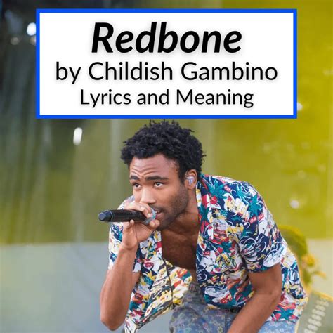 "Redbone" Lyrics & Meaning (Childish Gambino)