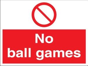 SRG INFOTECH NO BALL GAMES SIGN BOARD Emergency Sign Price in India ...