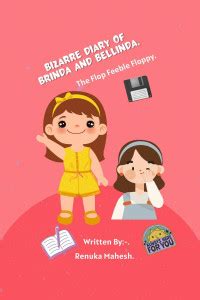 Bizarre Diary of Brinda and Bellinda - The Flop Feeble Floppy: Buy ...