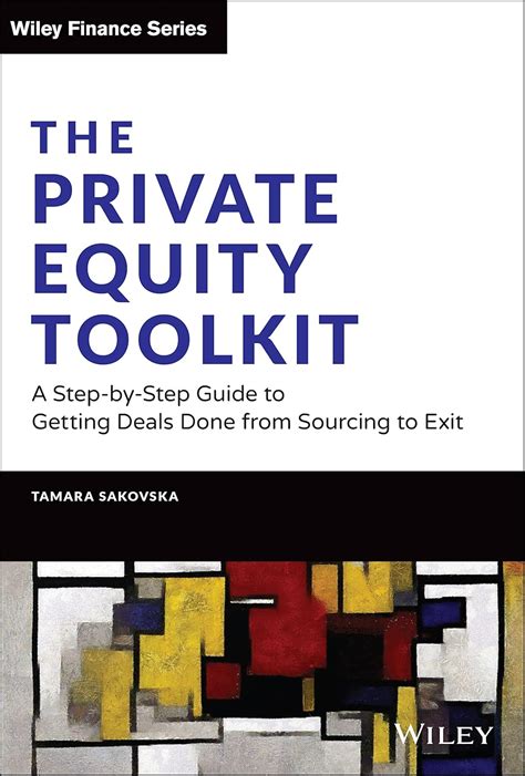 Buy The Private Equity Toolkit: A Step-by-Step Guide to Getting Deals ...