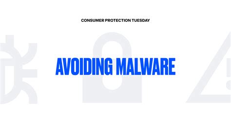 Consumer Protection Tuesday: How to Protect Yourself from Malware Threats
