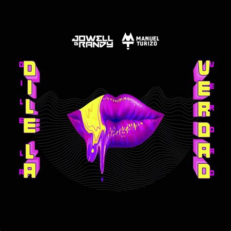 Dile La Verdad (remix) (part. Jowell & Randy, Lyanno, May y Ricky y The ...