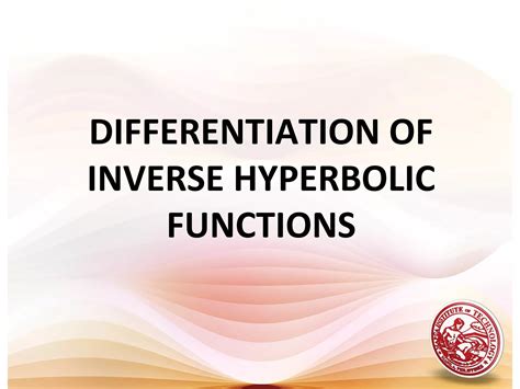 Lesson 4 derivative of inverse hyperbolic functions | PPT