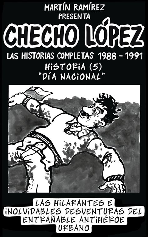 CHECHO LÓPEZ Las Historias Completas 1988 – 1991 Historia 5 Día ...