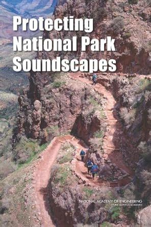 Protecting National Park Soundscapes eBook : John A. Volpe National ...