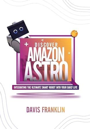 Discover Amazon Astro: Integrating the Ultimate Smart Robot into your ...