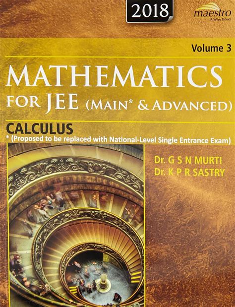 Wiley's Mathematics for JEE (Main & Advanced): Calculus, Vol 3, 2018 ...