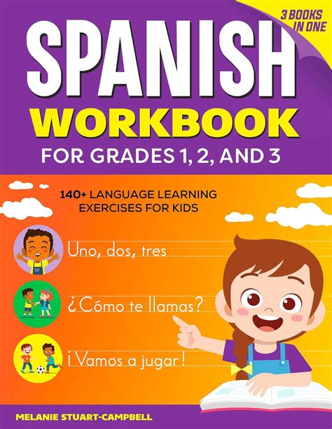 The Spanish Workbook for Grades 1, 2, and 3: 140+ Language Learning ...