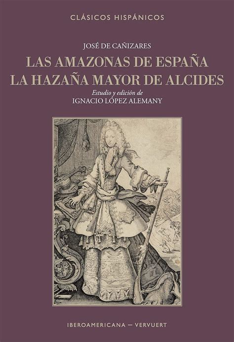 Buy Las amazonas de España: La hazaña mayor de Alcides Book Online at ...