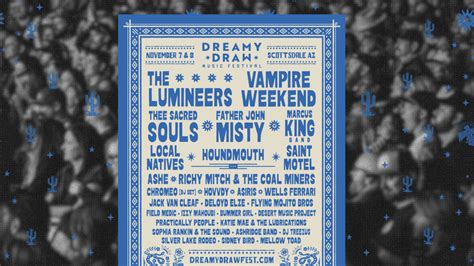 2025 Dreamy Draw Music Festival lineup includes The Lumineers & Vampire ...