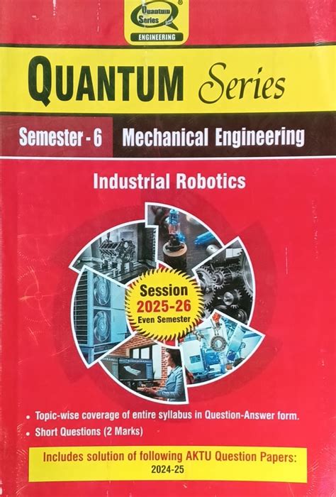 Quantum Series Industrial Robotics BME061 AKTU B.Tech Semester 6 ...