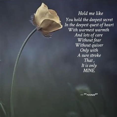 You hold the deepest secr... | Quotes & Writings by Rõshñî Rânjîtä ...