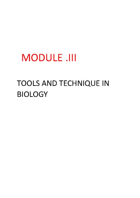 Tools AND Techniques IN Biology - MODULE .III TOOLS AND TECHNIQUE IN ...