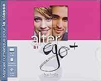 Buy Alter Ego +: Manuel numerique enseignant B1 Book Online at Low ...