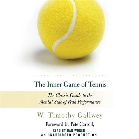 The Inner Game of Tennis: The Classic Guide to the Mental Side of Peak ...
