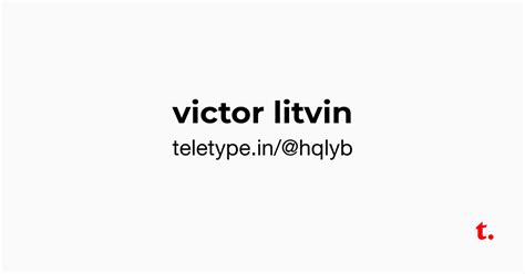 victor litvin — Teletype
