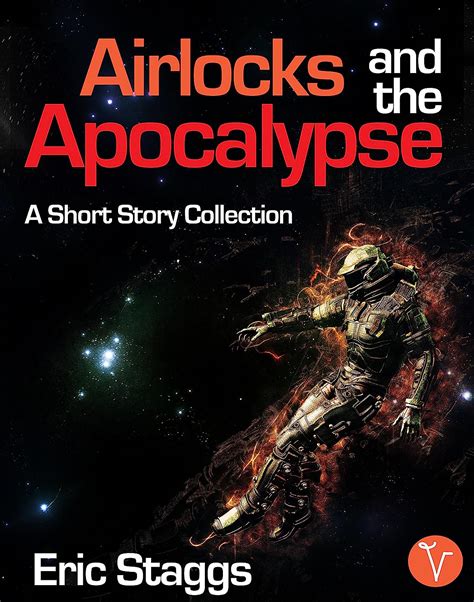Airlocks and the Apocalypse: A Science Fiction and Fantasy Short Story ...