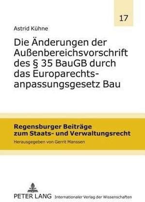 Die Aenderungen Der Aussenbereichsvorschrift Des 35 Baugb Durch Das ...