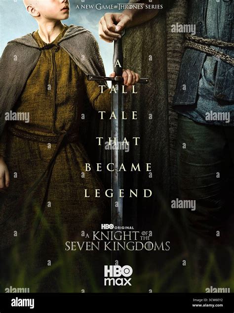A Knight of the Seven Kingdoms (2025-) TV series created by George R. R. Martin and Ira Parker ...