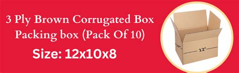 Box Brother 3 Ply Brown Corrugated Box Packing box Size: 12x10x8 Length ...