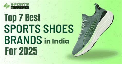 Uncover the Best Sports Shoe Brands in India for 2025 - Sportsstation