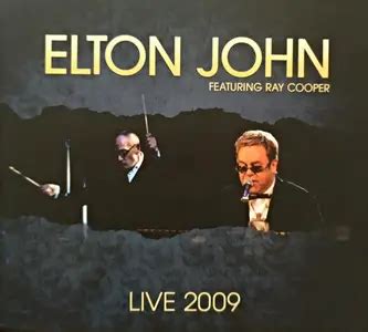 Elton John & Ray Cooper – Elton John Featuring Ray Cooper. Live 2009 ...