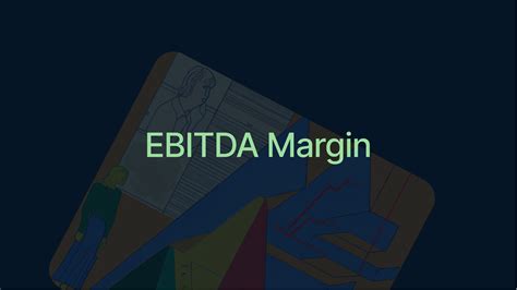 EBITDA Margin: A Common Profitability Metric - Quartr Insights