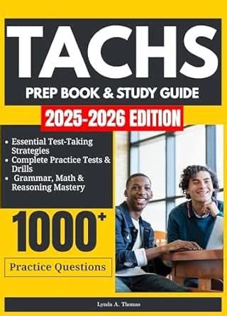 TACHS Prep Book 2025–2026: Your Complete Roadmap to Acing the Test for ...