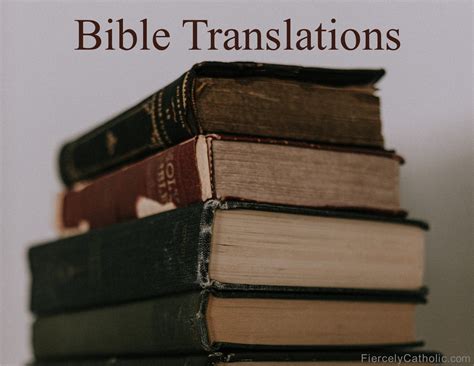 Catholic Bible Translations – Fiercely Catholic