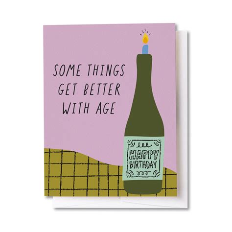 Some Things Get Better With Age Card – Tender Loving Empire