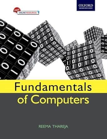Fundamentals of Computers : Reema Thareja: Amazon.in: Books