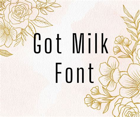 Gotmilk Font Archives - Fonts Online Blog