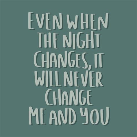 Night changes wallpaper | One direction quotes, Direction quotes ...