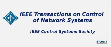 IEEE Transaction on Control of Network Systems - Impact Factor | S-Logix