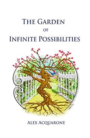 The Garden of Infinite Possibilities: Color Illustrations eBook ...