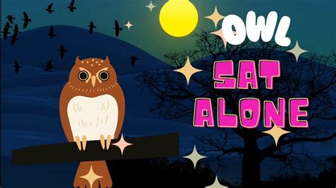 The owl sat alone POEM | NURSERY RHYME FOR KIDS - YouTube