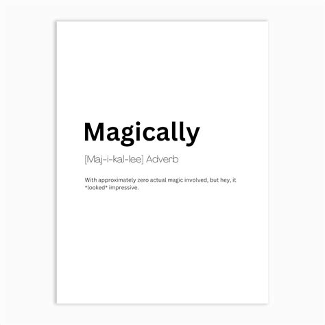 Magically Definition Meaning Art Print by Kaigozen - Fy